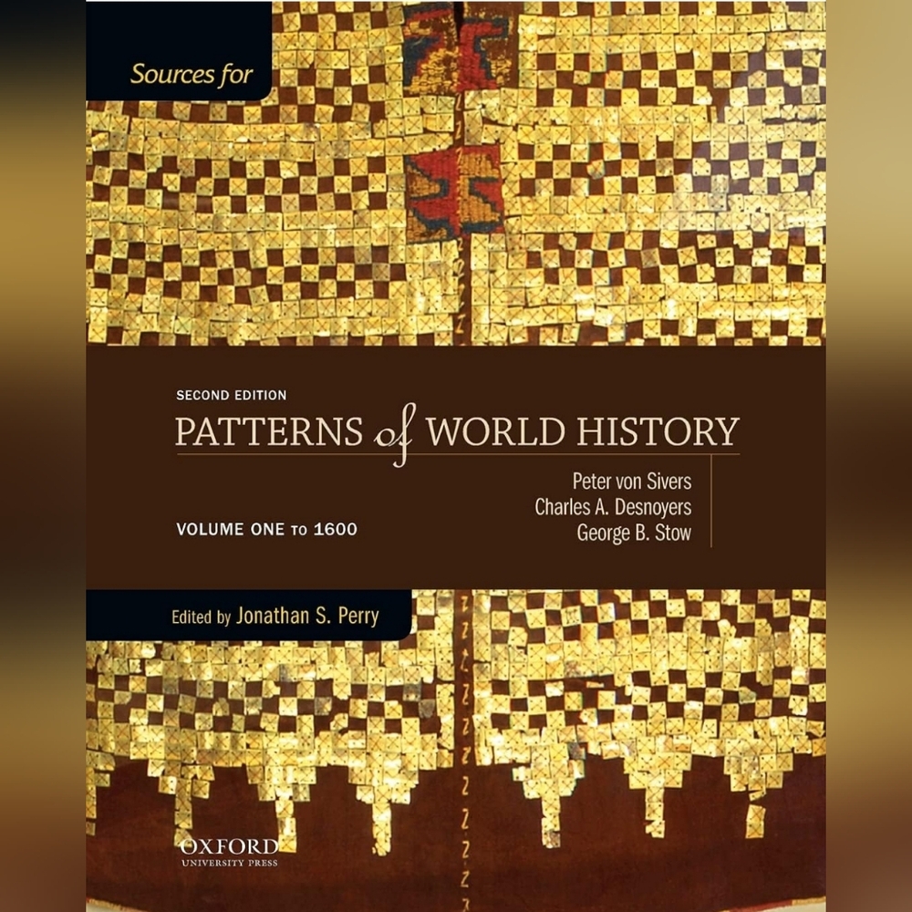 Patterns of World History Volume 1: to 1600 2nd Edition